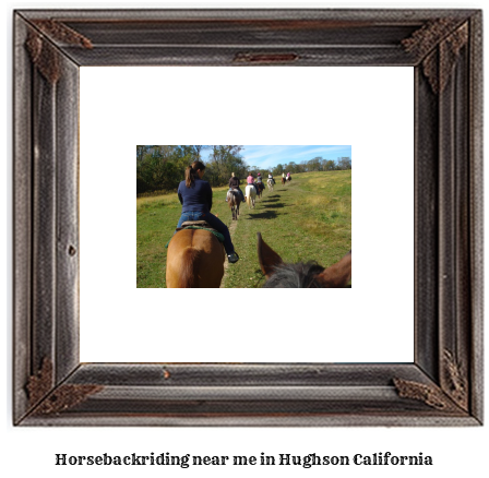 horseback riding near me in Hughson, California